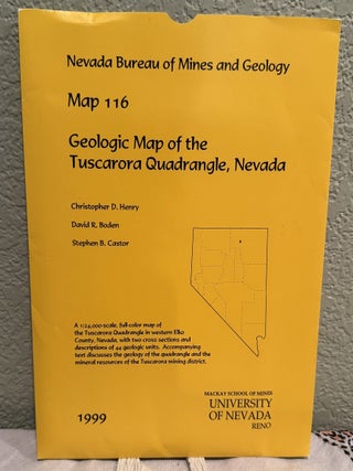Item #5570246 Geologic Map of Tuscarora Quadrangle, Nevada Map 116. Christopher D. Henry, Stephen...