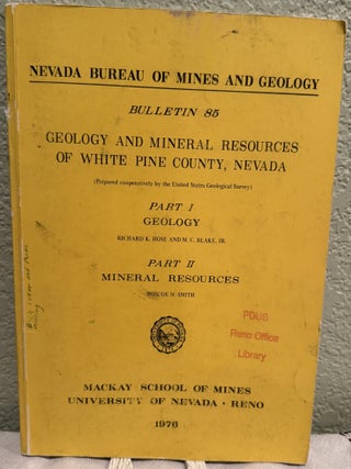 Item #5570309 Geology and Mineral Deposits of Lander County, Nevada Part I : Geology & Part II :...