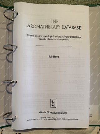 Item #5570327 The Aromatherapy Database, Research Into The Physiological and Psychological...