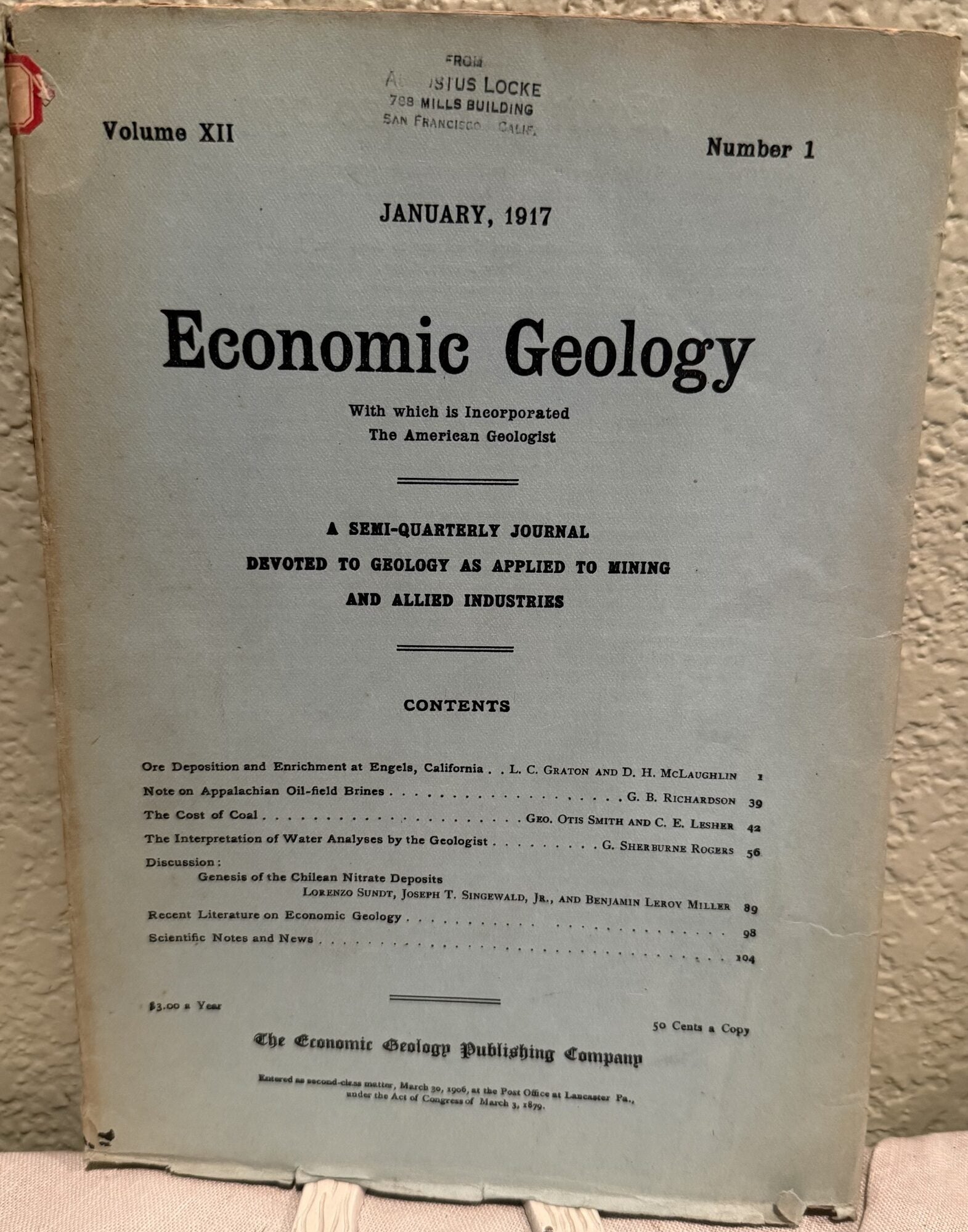 Economic Geology, A Semi Quarterly Journal Devoted to Geology as Applied to Mining and Allied. John Duer Irving.