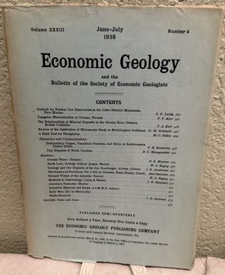 Economic Geology and the Bulletin of the Society of Economic Geologists; Volume XXXII,I 1938, No. 1-2, 4-8, Missing No. 3 May