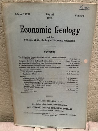 Economic Geology and the Bulletin of the Society of Economic Geologists; Volume XXXII,I 1938, No. 1-2, 4-8, Missing No. 3 May