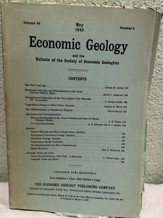 Economic Geology and the Bulletin of the Society of Economic Geologists; Volume 44, 1949 No. 1-7, missing No. 1