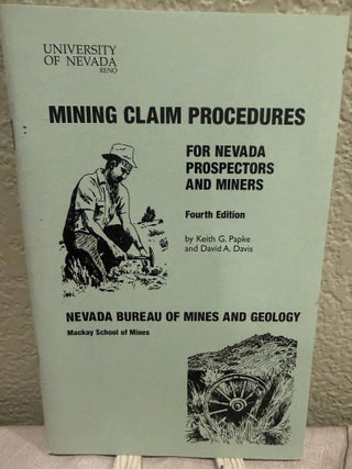 Item #5570476 Mining Claim Procedures For Nevada Prospectors and Miners; Special Publication 6....