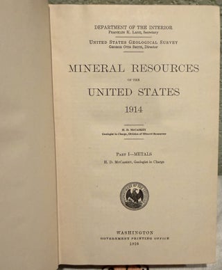 Mineral Resources of the United States. Calendar Year 1914 Part I: Metals