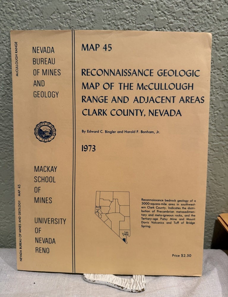 Item #5570640 Reconnaissance Geologic Map of the McCullough Range and Adjacent Areas Clark County, Nevada Map 45 Nevada Bureau of Mines and Geology. Edward C. Bingler And Harold F. Bonham Jr.