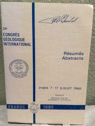 26&ordm; Congres Geologique International Resumes Abstracts; Vol I-III