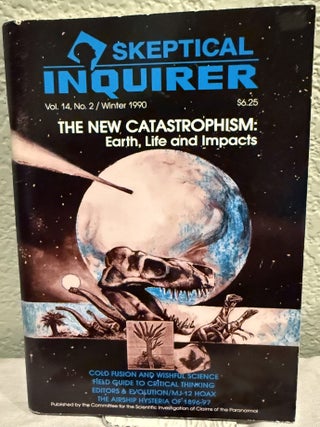 Item #5570714 Skeptical Inquirer; Winter Vol. 14 No. 2 Winter 1990 & Vol 14. No. 3 Spring...