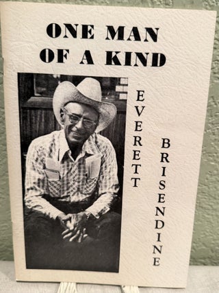 Item #5570778 One Man of a Kind. Everett Brisendine