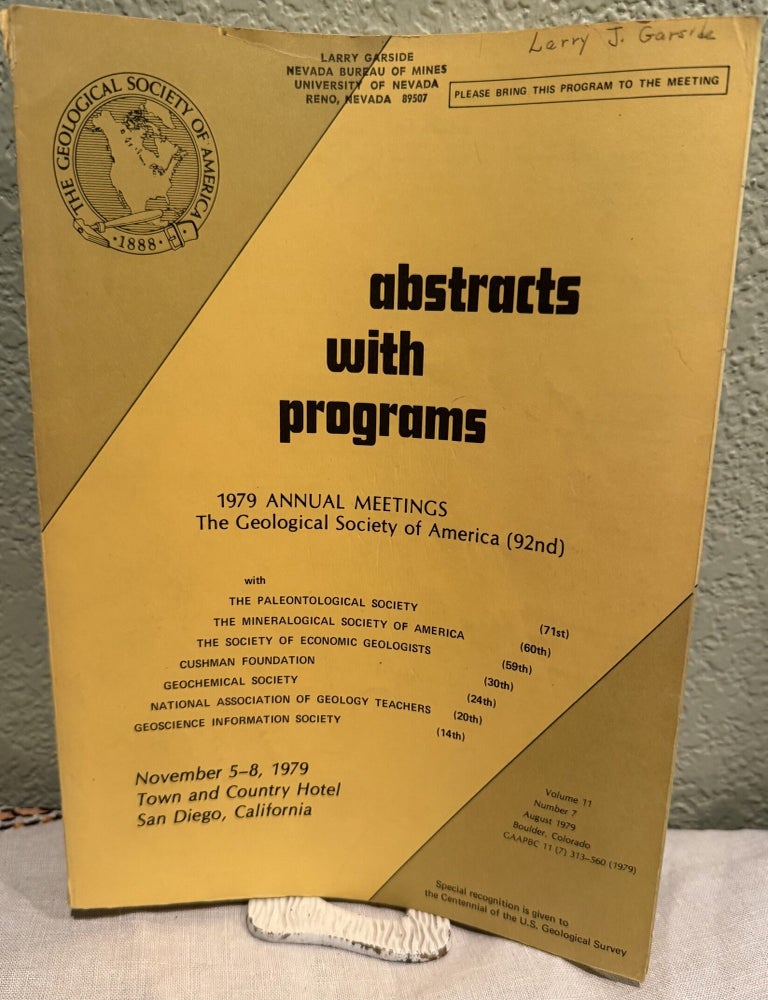 Item #5570884 Abstracts with Programs: 1979 Annual Meetings The Geological Society of America (92nd), Volume 11, Number 7. GSA.