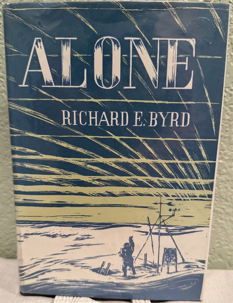 Item #5570975 Alone. Richard E. Byrd.