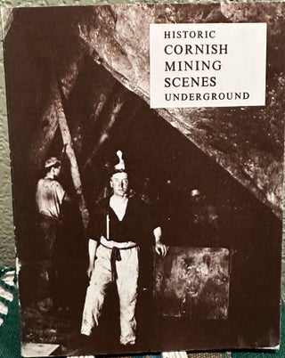 Item #8394 Historic Cornish Mining Scenes Underground. Denys Bradford Barton