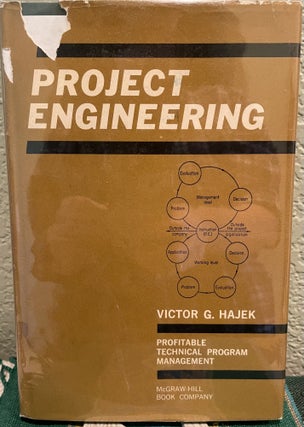 Item #8479 Project Engineering. Profitable technical program management. Victor G. Hajek