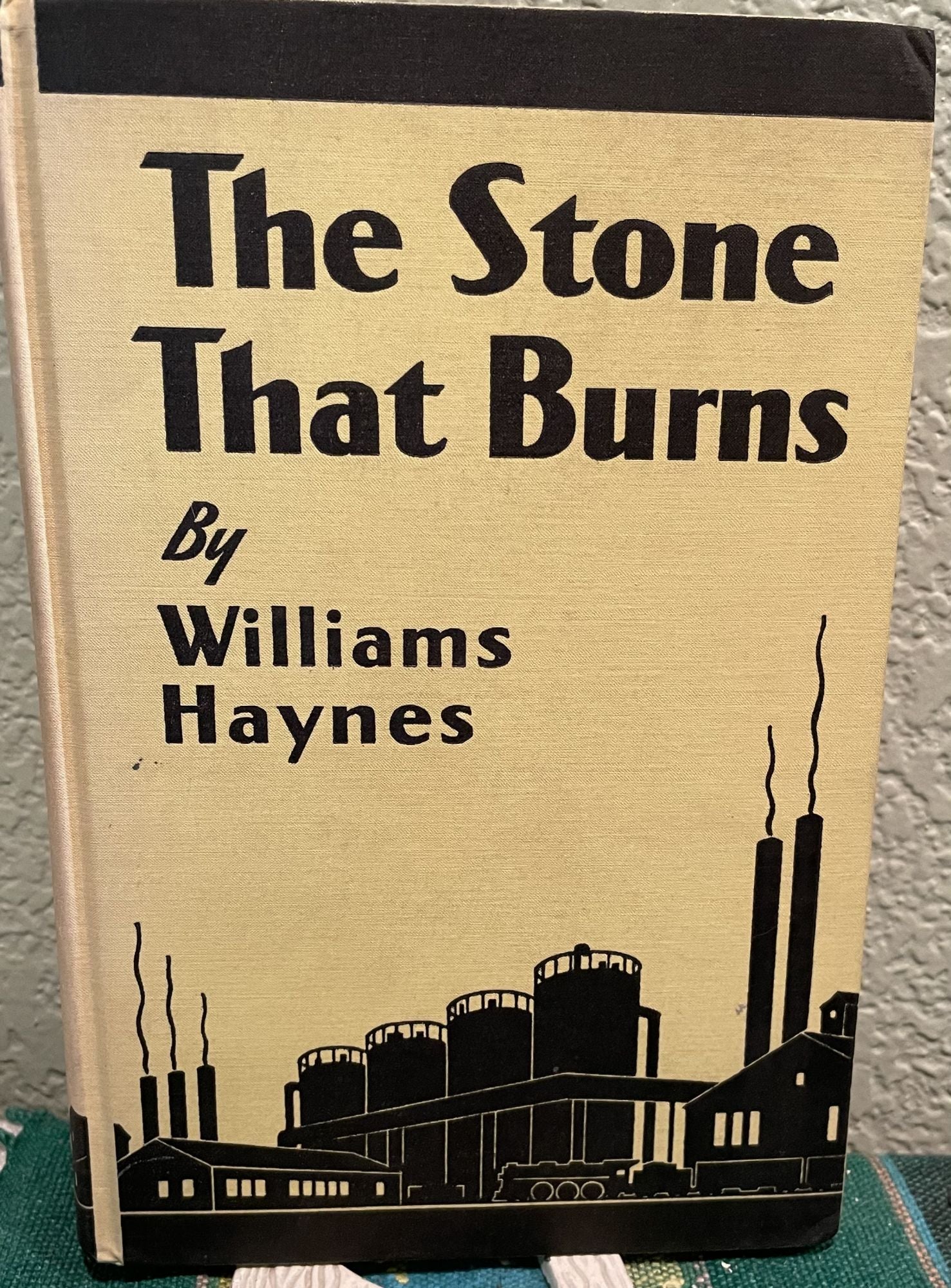 The stone that burns; The story of the American sulphur industry. Williams Haynes.