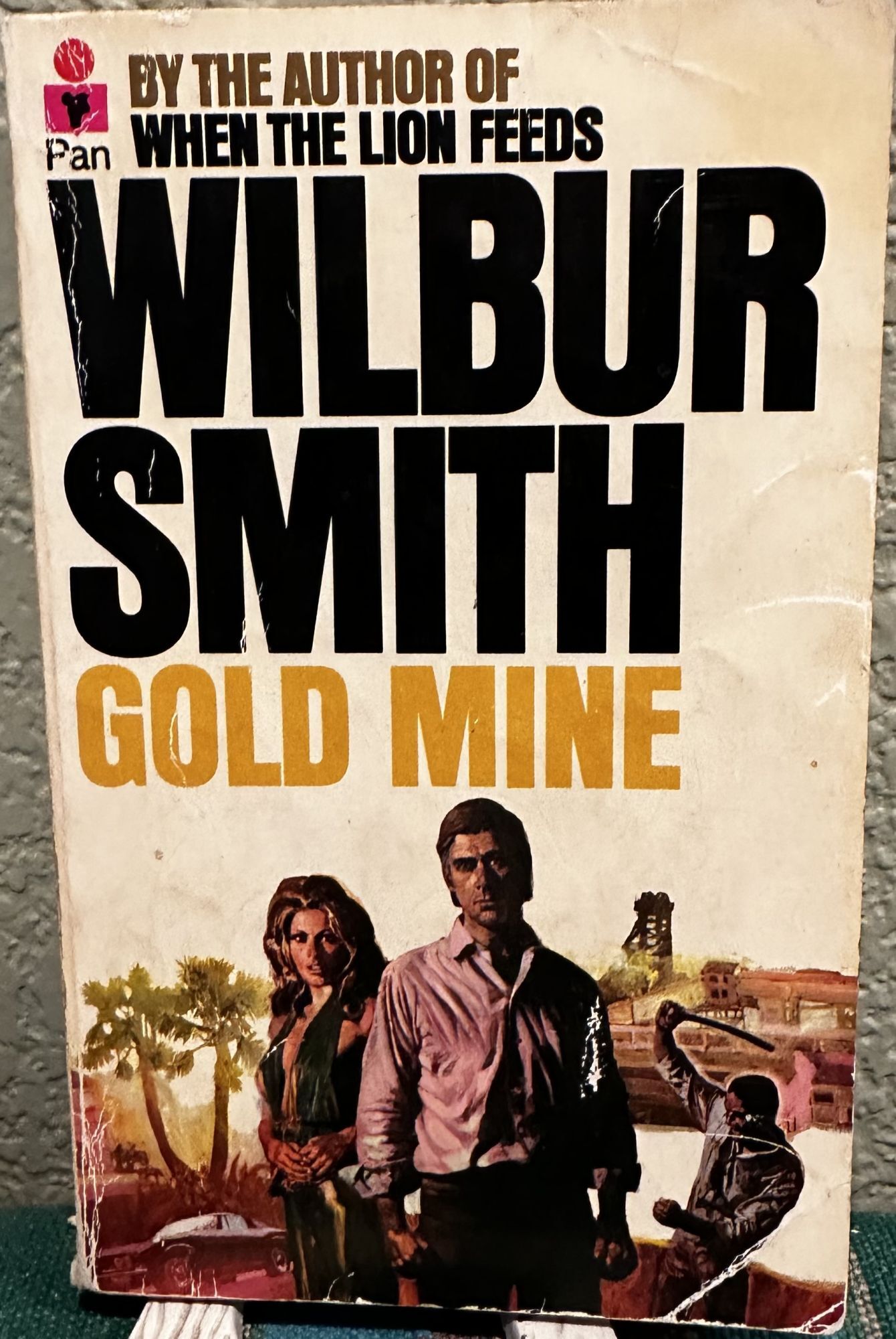 Gold Mine. Wilbur Smith.