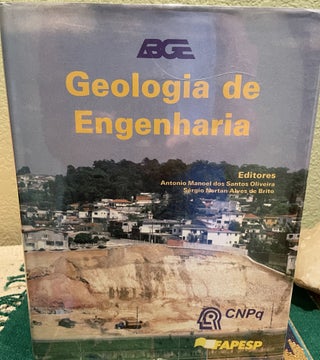 Item #9467 Geologia De Engenharia. Antonio Manoel Dos Santos Oliveira, Sergio Nertan Alves De...