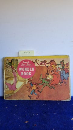 Item #B297 Uncle Ben Jay's Wonder Book the book That Come Alive. ANON