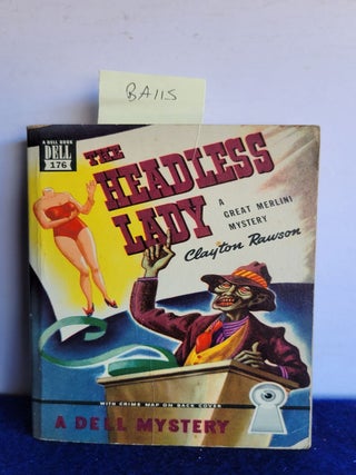Item #BA115 The Headless Lady A Great Merlini Mystery #176. Clayton Rawson
