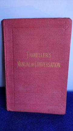 Item #BB175 Traveller's Manual of Conversation in Four Languages, English, French, German,...