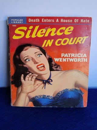Item #BB8 Silence in Court #283. Patricia Wentworth