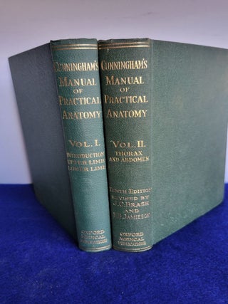Item #BC40 Cunningham's Manual of Practical Anatomy. In Two Volumes. Daniel John Cunningham, J....