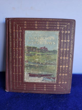 Item #BC45 Tom Brown's School Days. Thomas Hughes, Illustrated