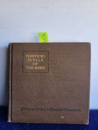 Item #Ba76 Idylls Of The King. Alfred Lord Tennyson