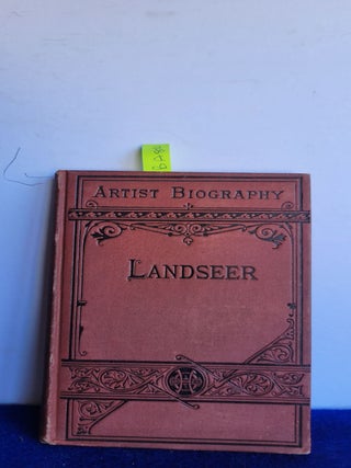 Item #Ba80 Artist Biography: Landseer. M. F. Sweetser