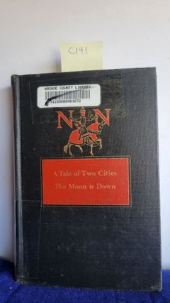 Item #C141 Charles Dickens & John Steinbeck. A Tale Of Two Cities, The Moon Is Down
