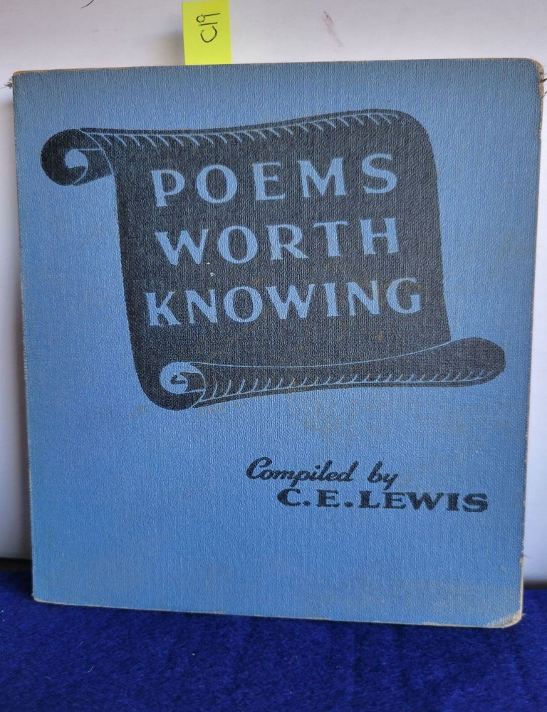 Item #C19 Poems Worth Knowing. C. E. Lewis.