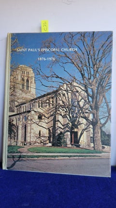 Item #C22 Saint Paul's Episcopal Church 1876-1976. Elizzbeth Gabriel Byrd