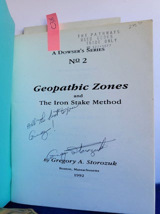 Geopathic Zones and the Iron Stake Method a Dowser's Series No 2