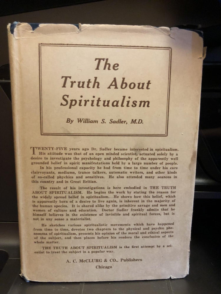 Item #CD148 The Truth About Spiritualism. William S. Sadler.
