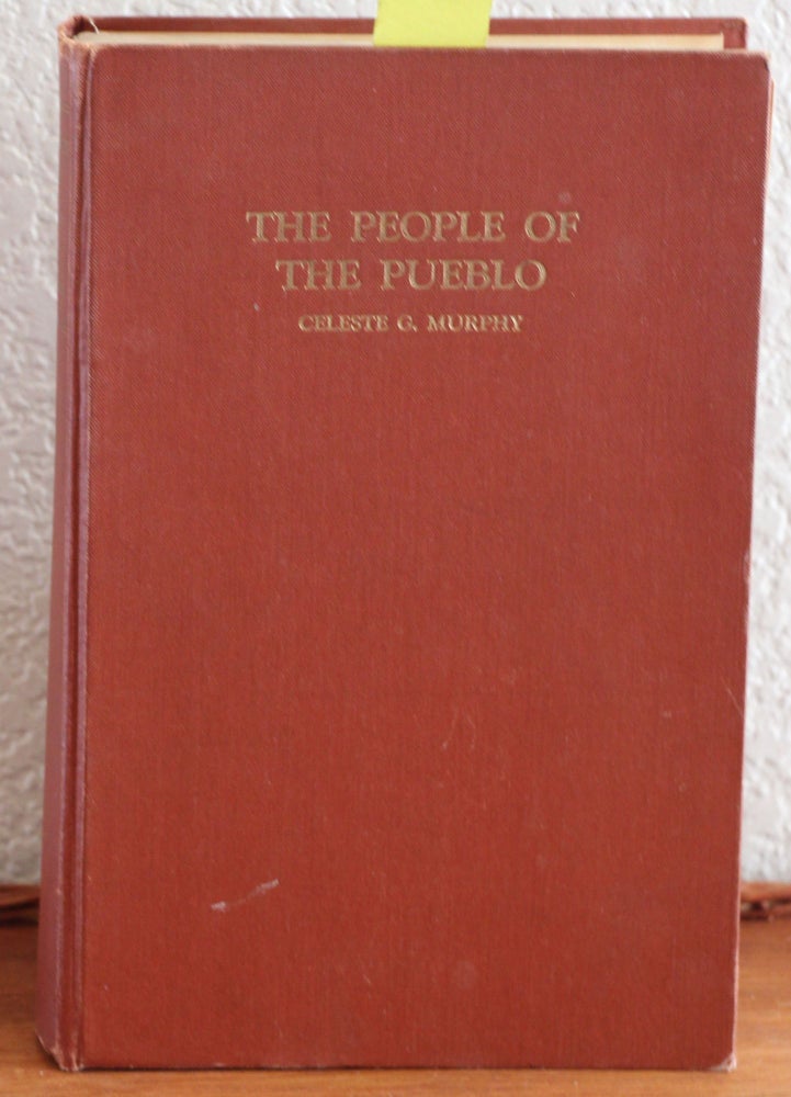 Item #CD48 The People of the Pueblo or the Story of Sonoma. Celeste G. Murphy.