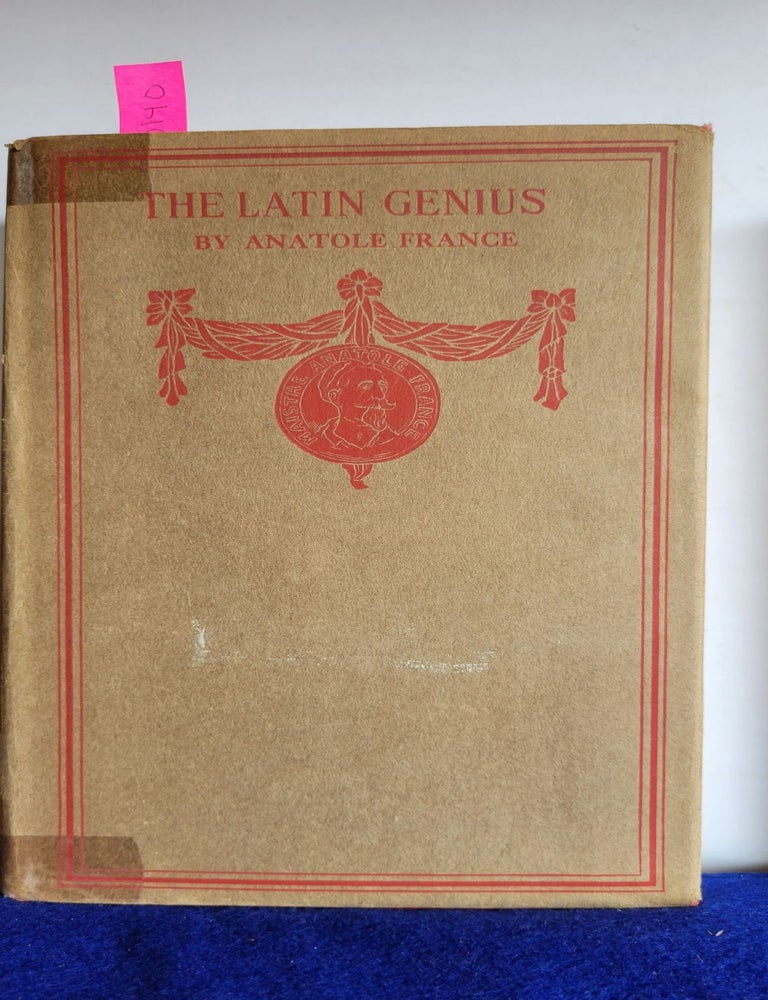 Item #D140 The Latin Genius. Anatole France.
