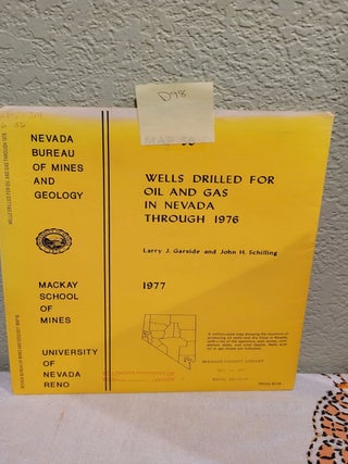 Item #D98 Wells Drilled for Oil and Gas in Nevada Through 1976 Map 56 Nevada Bureau of Mines and...