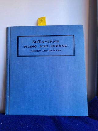 Item #E73 Filing & Finding Theory Practice. A. B. Zutavern