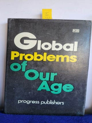 Item #E84 Global Problems of Our Age. N. N. Inozemtsev
