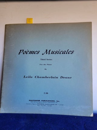 Item #E97 Poemes Musicales Third Series for the Piano. Leila Chamberlain Deane