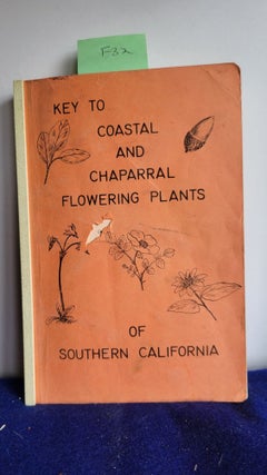 Item #F32 Key to Coastal and Chaparral Flowering Plants of Southern California. Barbara J. Collins