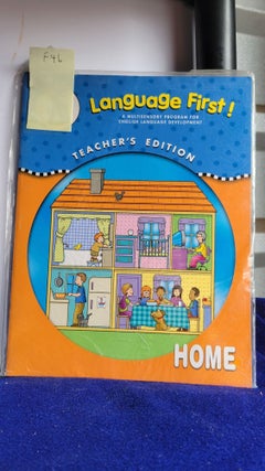 Item #F46 Language First! Teacher's Edition Home. Ann Bingham Goess