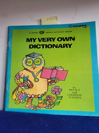 Item #F50 My Very Own Dictionary Book. Becky, Charlie Daniel