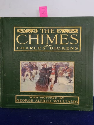 Item #G111 The Chimes As Written in the Christmas Stories. Charles Dickens