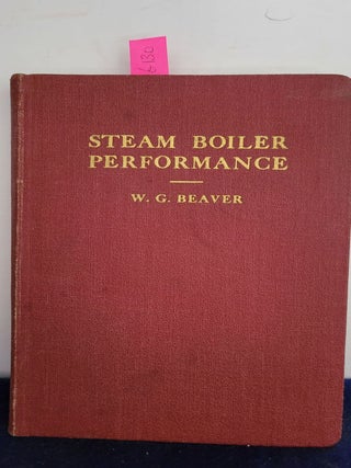 Item #G130 Steam Boiler Performance. BEAver W. G
