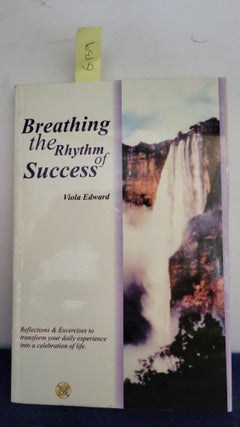 Item #G139 Breathng the Rhythm of Success. Edward Viola
