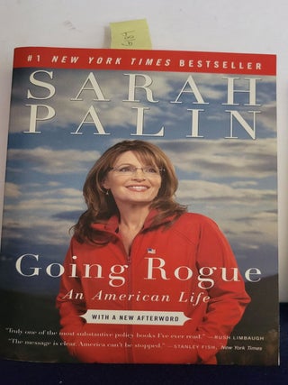 Item #G184 Going Rogue an American Life. PAlin Sarah