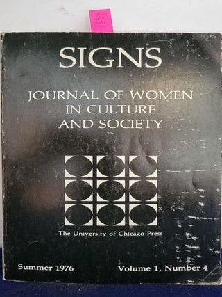 Item #G99 Signs Journal of Women in culture and Society Summer 1976 Volume 1, Number 4. Katherine...