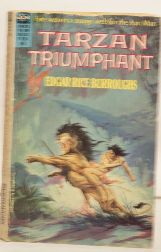 Item #H134 Tarzan Triumphant. Edgar Rice Burroughs.