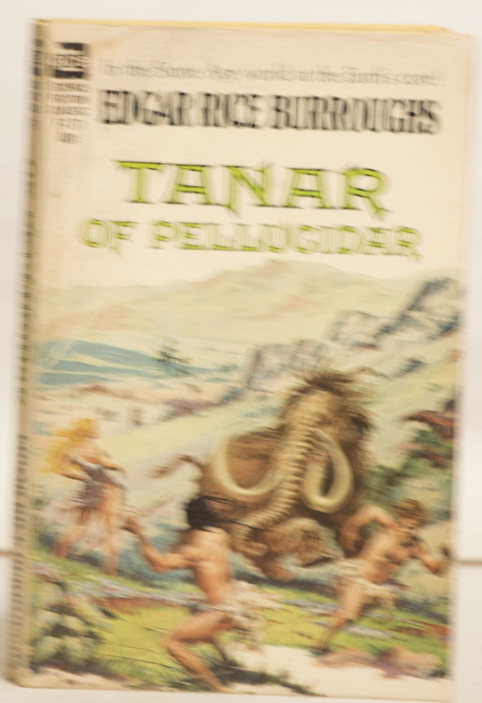 Item #H157 Tanar of Pellucidar F-171 40¢ In the Stone Age World At the Earth's Core! Edgar Rice Burroughs.