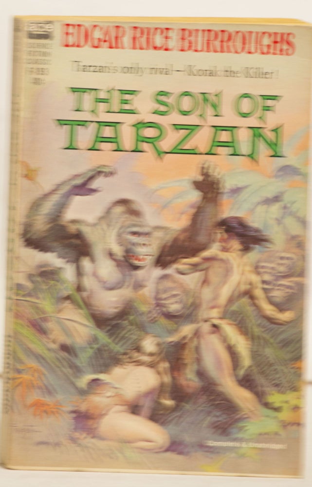 Item #H165 The Son of Tarzan F-193 40¢ Tarzan's Only Rival -- Korak the Killer! Edgar Rice Burroughs.